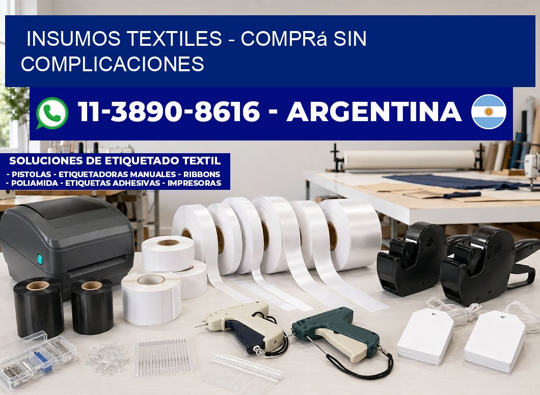 INSUMOS TEXTILES - Comprá sin complicaciones