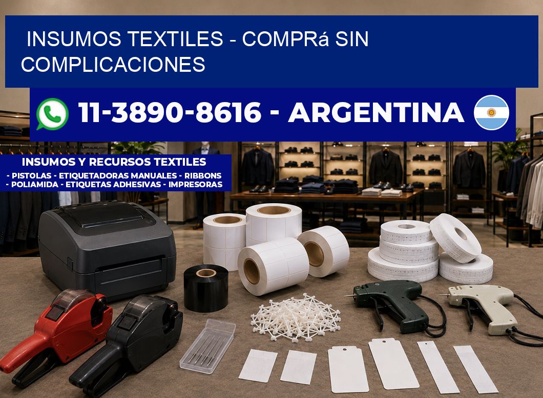 INSUMOS TEXTILES - Comprá sin complicaciones