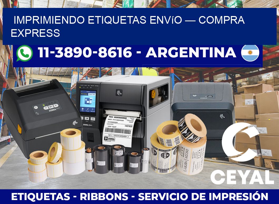 Imprimiendo etiquetas envío — Compra express