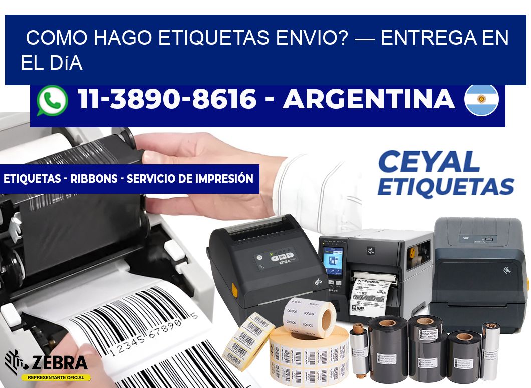 como hago etiquetas envio? — Entrega en el día