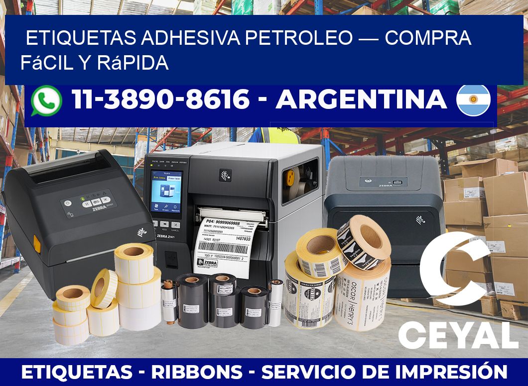 etiquetas adhesiva petroleo — Compra fácil y rápida