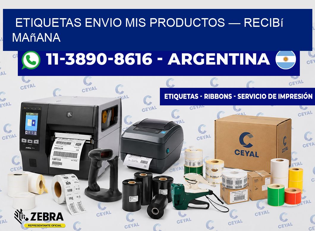 etiquetas envio mis productos — recibí mañana