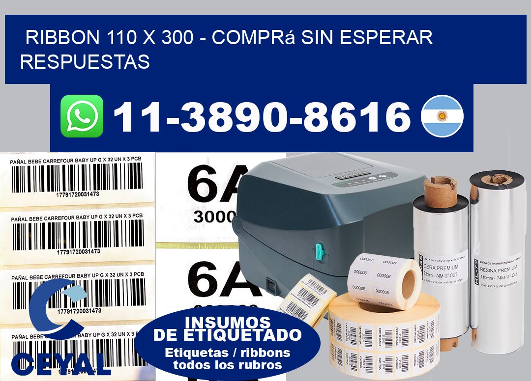 ribbon 110 x 300 - Comprá sin esperar respuestas