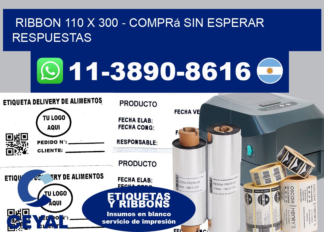 ribbon 110 x 300 - Comprá sin esperar respuestas
