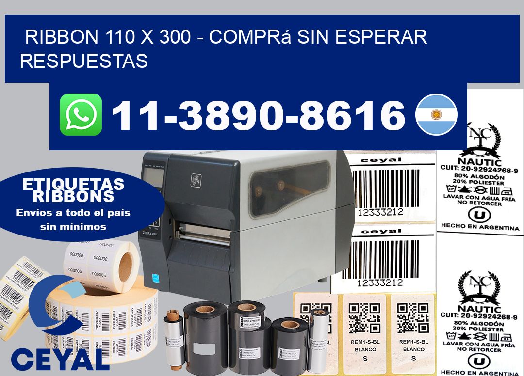 ribbon 110 x 300 – Comprá sin esperar respuestas